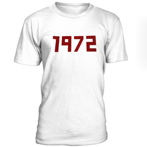 1972 Slogan Tshirt