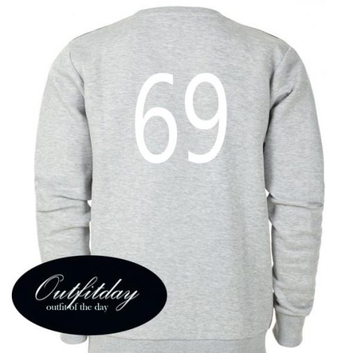69 Font Sweatshirt Back