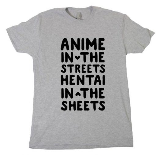 Anime In The Streests Hentai Tshirt