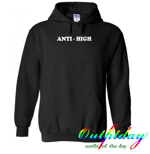 Anti high hoodie