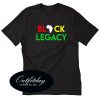 Black Legacy T Shirt