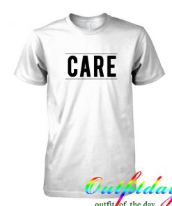 Care tshirt