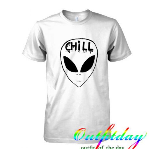 Chill alien tshirt