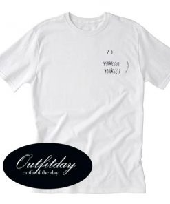 Espresso Yourself T Shirt