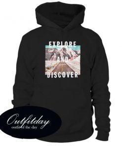 Explore and Discover Hoodie