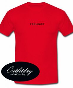 Feelings Font T Shirt