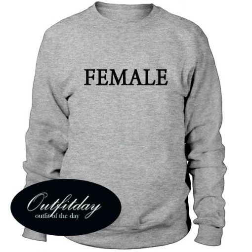 Female Font Sweatshirt