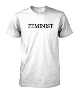 Feminist tshirt