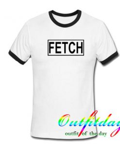 Fetch Ringer tshirt