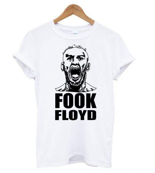 Fook Floyd Conor Mcgregor T shirt