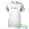 Funday tshirt