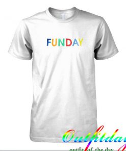 Funday tshirt