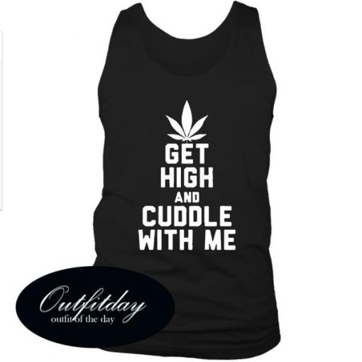 Get High and Cuddle Tank Top