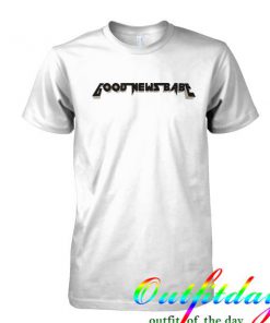 Good News Babe tshirt