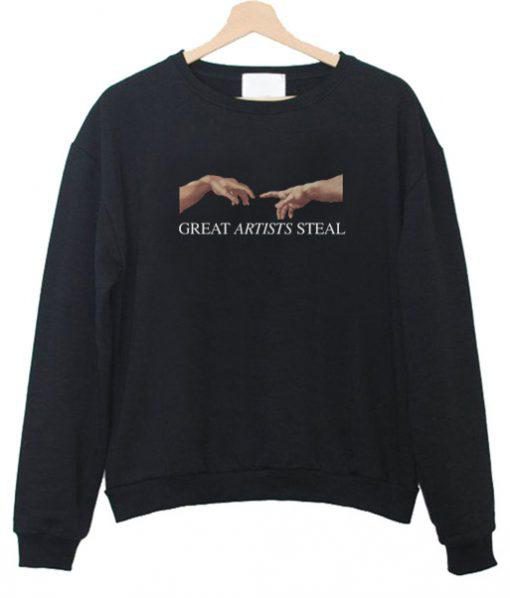 Great Artist Steal Sweatshirt Ez025