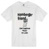Hamberger Friend T-Shirt  SU