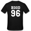 Hood 96 Tshirt Back