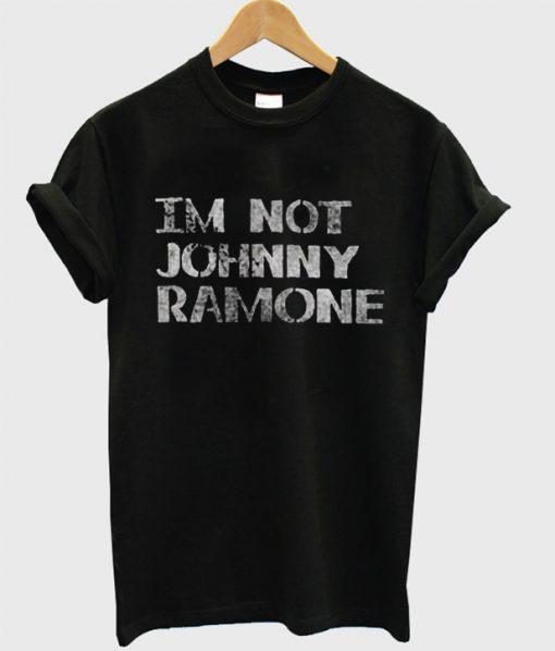 I’m Not Johnny Ramone T Shirt Ez025