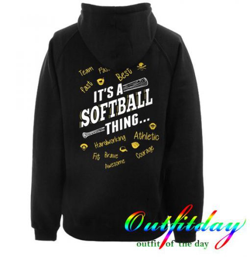 It's a Softball Thing Hoodie back