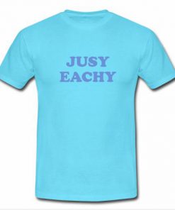 Just Eachy T Shirt   SU