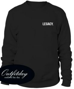 Legacy Font Sweatshirt
