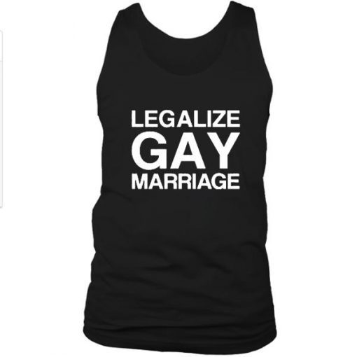 Legalize Gay Marriage Tanktop