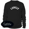 Lonely Sweatshirt