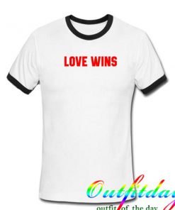 Love wins ringer tshirt