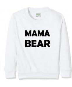 Mama Bear Sweatshirt  SU