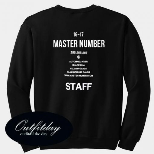 Master Number Staff Sweatshirt Back