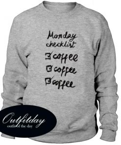 Monday Checklist Sweatshirt