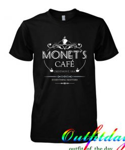 Monet's Cafe tshirt