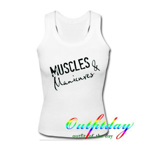 Muscles & Manicures tanktop