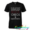 My Relationship Status tshirt