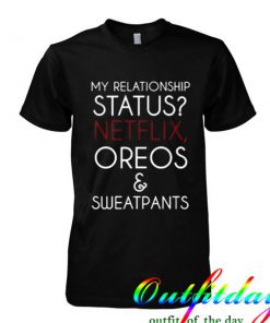 My Relationship Status tshirt