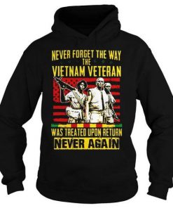 Never Forget The Way The Vietnam Veteran Hoodie Ez025