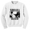 Nirvana Bleach  Sweatshirt  SU