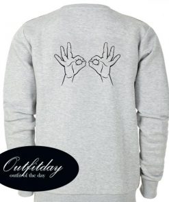 Oke Hand Symbol Sweatshirt Back