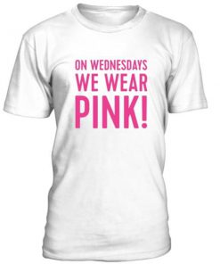 On Wednesdays We Wear Pink Tshirt