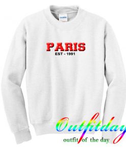 Paris est 1991 sweatshirt