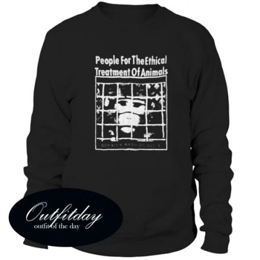 People For The Ethical Treatment Of Animals Sweatshirt