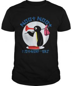 Pingu Noot Noot Motherfucker T Shirt  SU