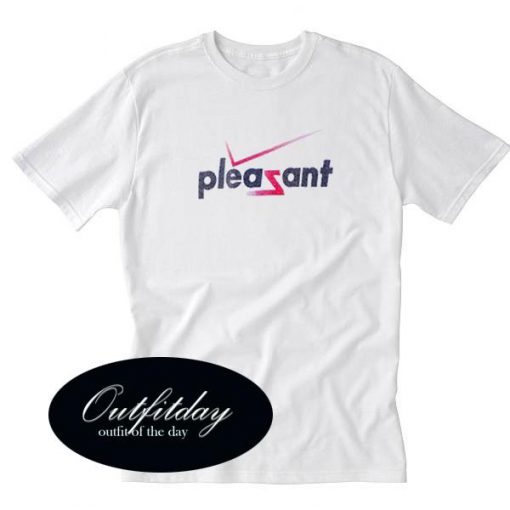 Pleasant T Shirt