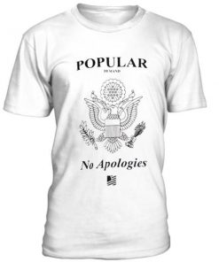 Popular No Apologies Tshirt