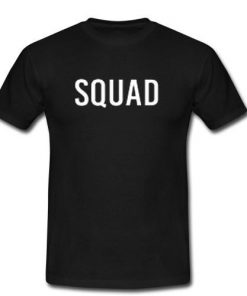 SQUAD t shirt