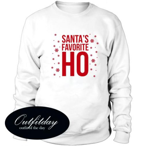 Santa's Favorite Ho Sweatshirt