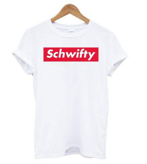 Schwifty Funny Novelty Cartoon Graphic T Shirt