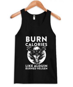 Skyrim Burn Calories Like Alduin Burned Helgen tank top   SU