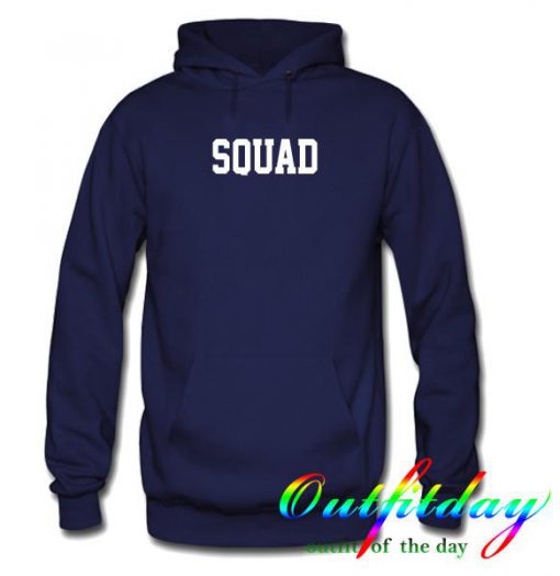 Squad hoodie