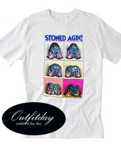 Stoned Agin T Shirt